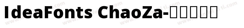 IdeaFonts ChaoZa字体转换